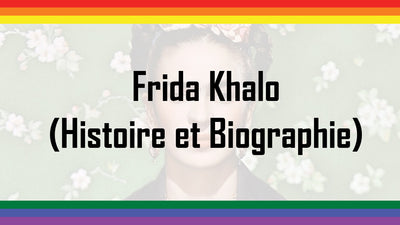 Frida Khalo : Peintre Bisexuelle et Militante