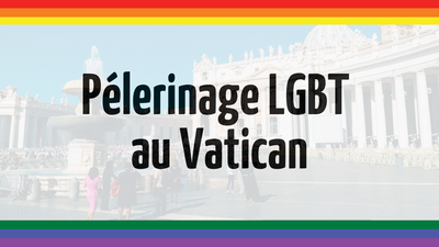 Pèlerinage LGBT+ au Vatican pour le Jubilé 2025 : un événement historique entre foi, inclusion et controverse